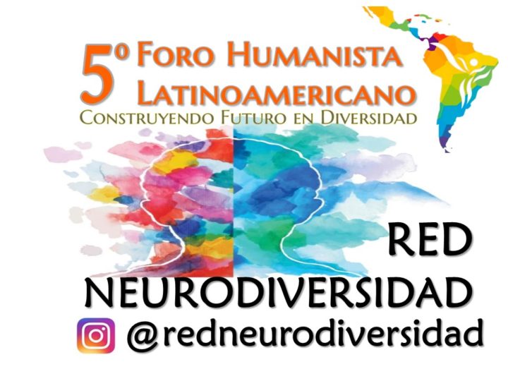 Red Neurodiversidad se presentó en Foro Humanista Latinoamericano