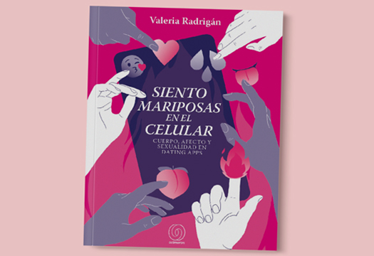 «Siento mariposas en el celular»: Lanzan primer libro sobre uso de aplicaciones de citas en Chile