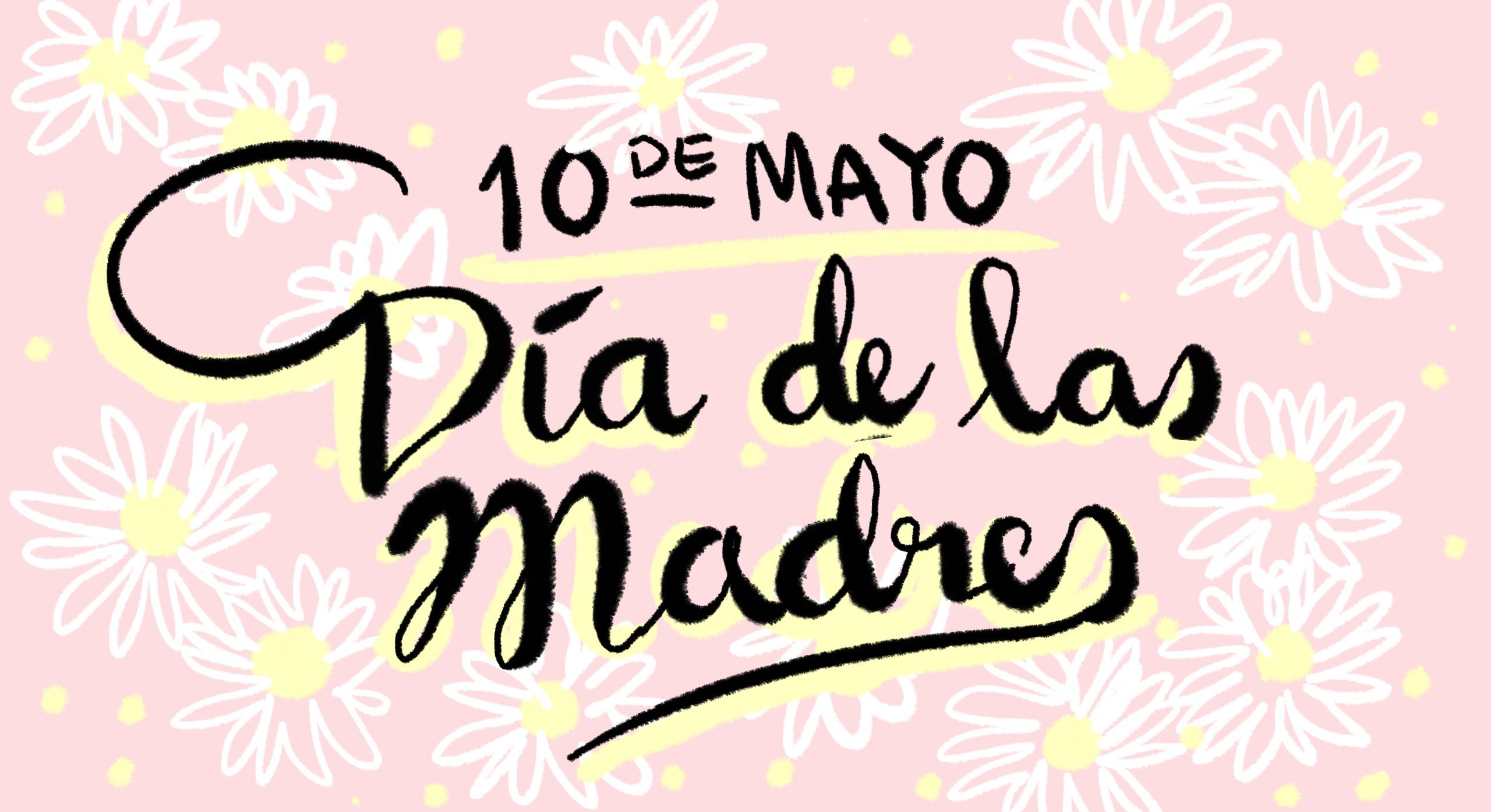 Día de las Madres: las mamás hablan