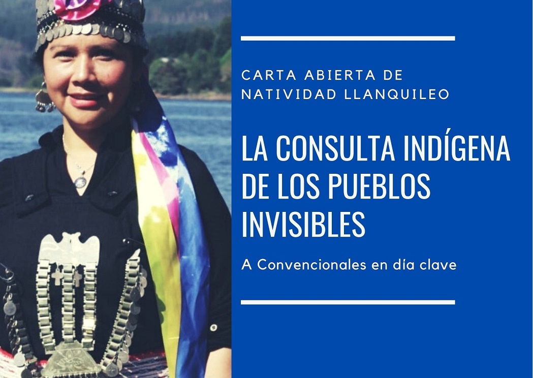 Carta abierta de Natividad Llanquileo en día clave: “La consulta indígena de los Pueblos invisibles”