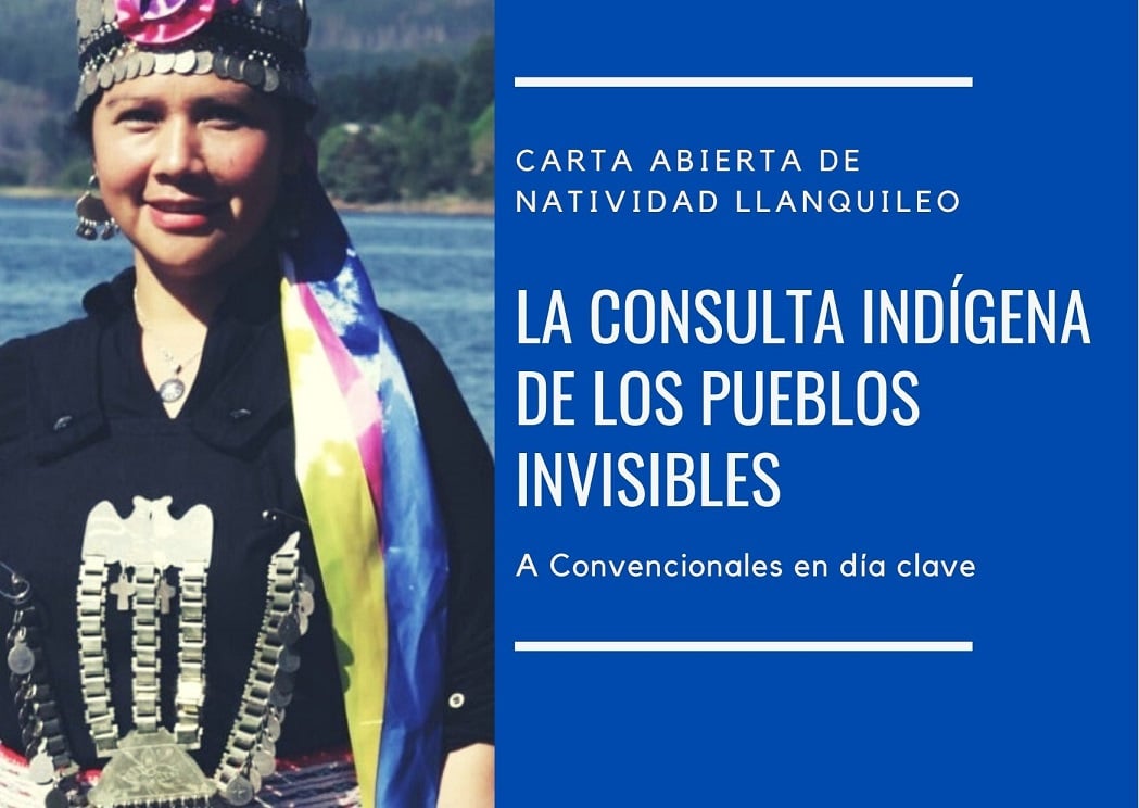 Carta abierta de Natividad Llanquileo en día clave: “La consulta indígena de los Pueblos invisibles”