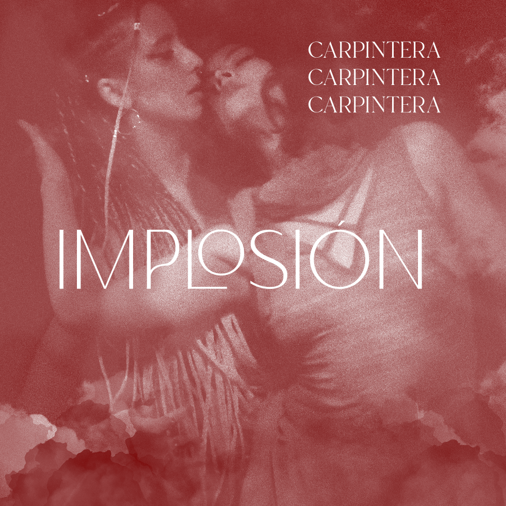 Carpintera comparte su nuevo video, «Implosión»