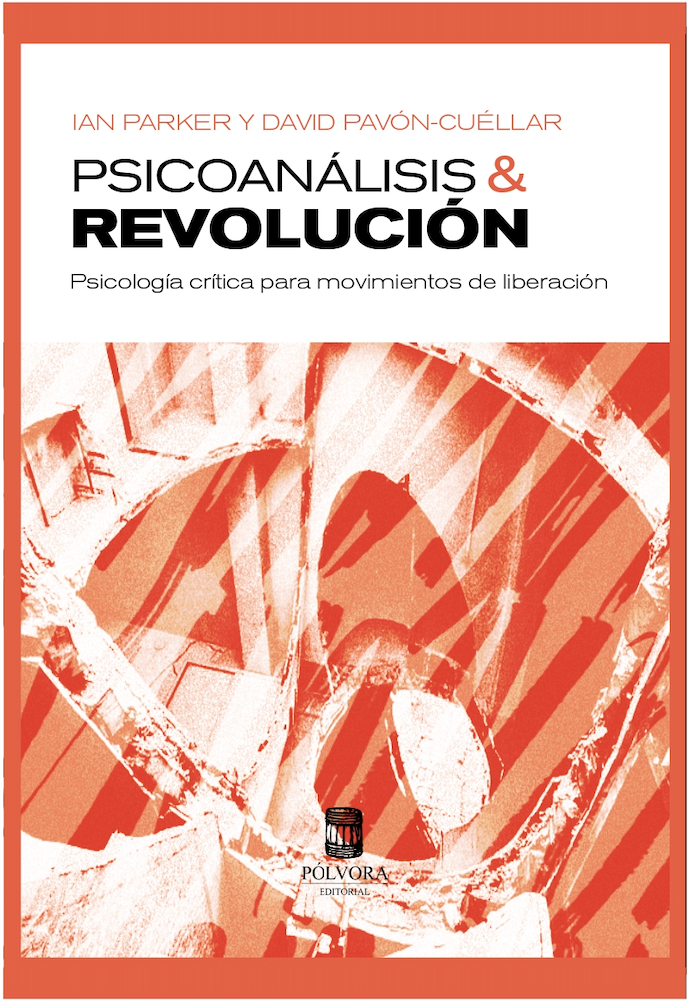 ‘Psicoanálisis y revolución: psicología crítica para movimientos de liberación’