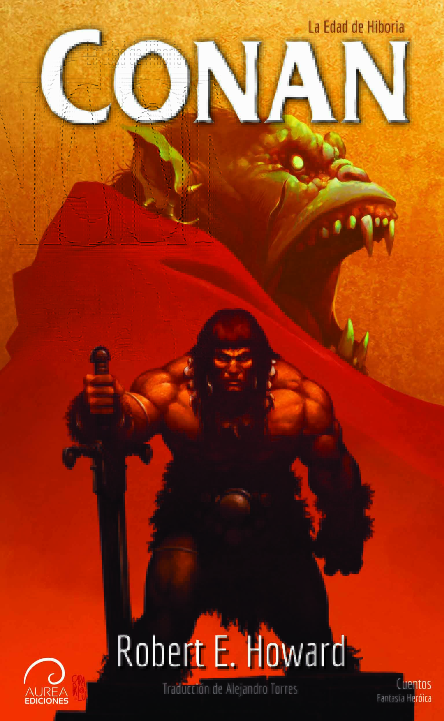 Ya está en librerías una nueva edición de Conan el bárbaro