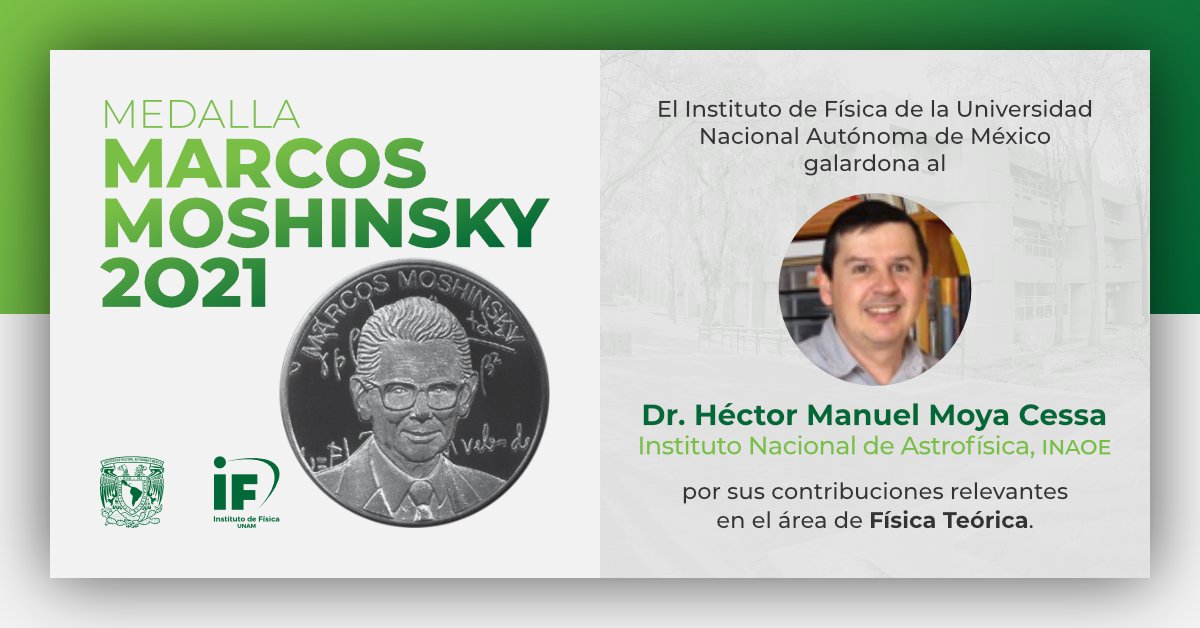 Recibe Medalla Marcos Moshinsky el físico Héctor Manuel Moya Cessa