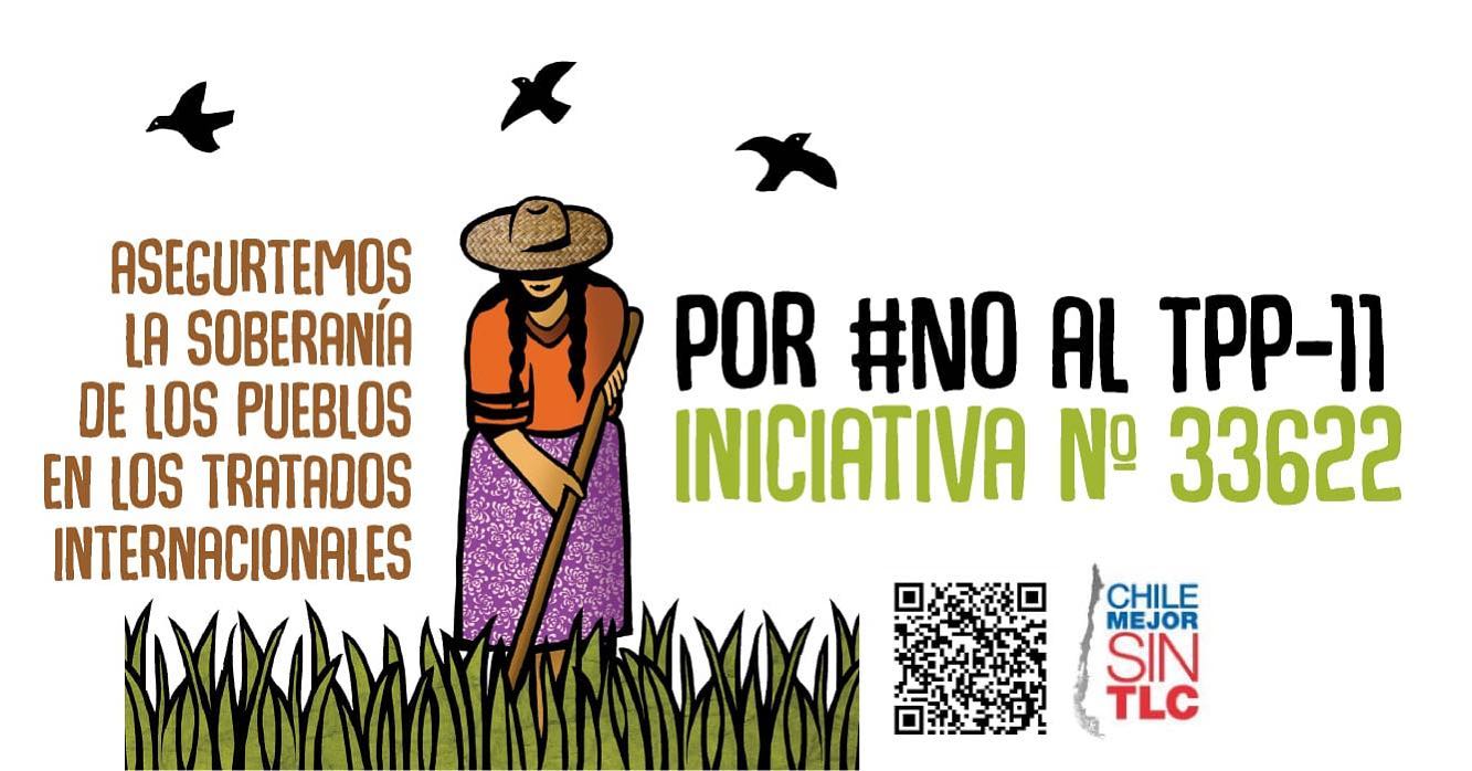 Apoya y firma iniciativa popular constituyente  #NoalTPP11 y los TLC  que atentan contra la soberanía de los Pueblos
