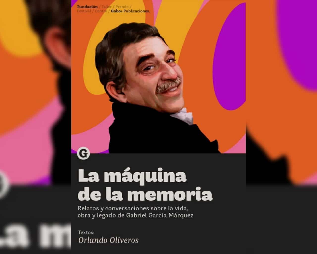 Con un libro gratuito celebran los 95 años del nobel de literatura Gabriel García Márquez