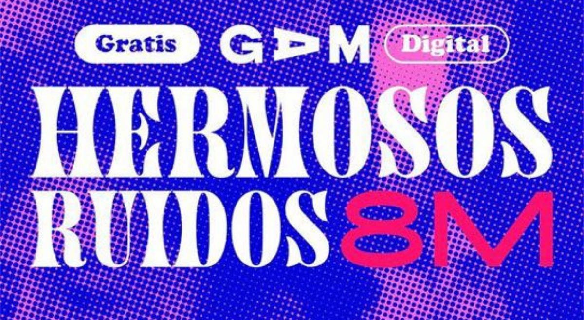 Hermosos Ruidos 8M: La selección de conciertos de artistas mujeres del Centro Cultural Gabriela Mistral