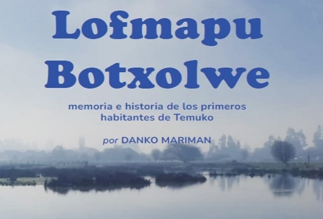 Libro disponible: “Memoria e historia de los primeros habitantes de Temuko”