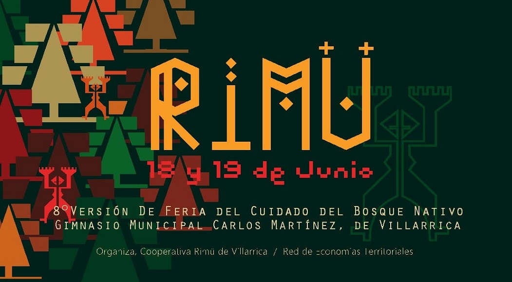 Este 18 y 19 de junio se realizará en Villarrica la feria  encuentro “Frutos del Bosque Nativo del tiempo Rimü”