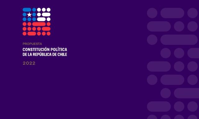 Conoce el texto definitivo de la propuesta de nueva Constitución para Chile