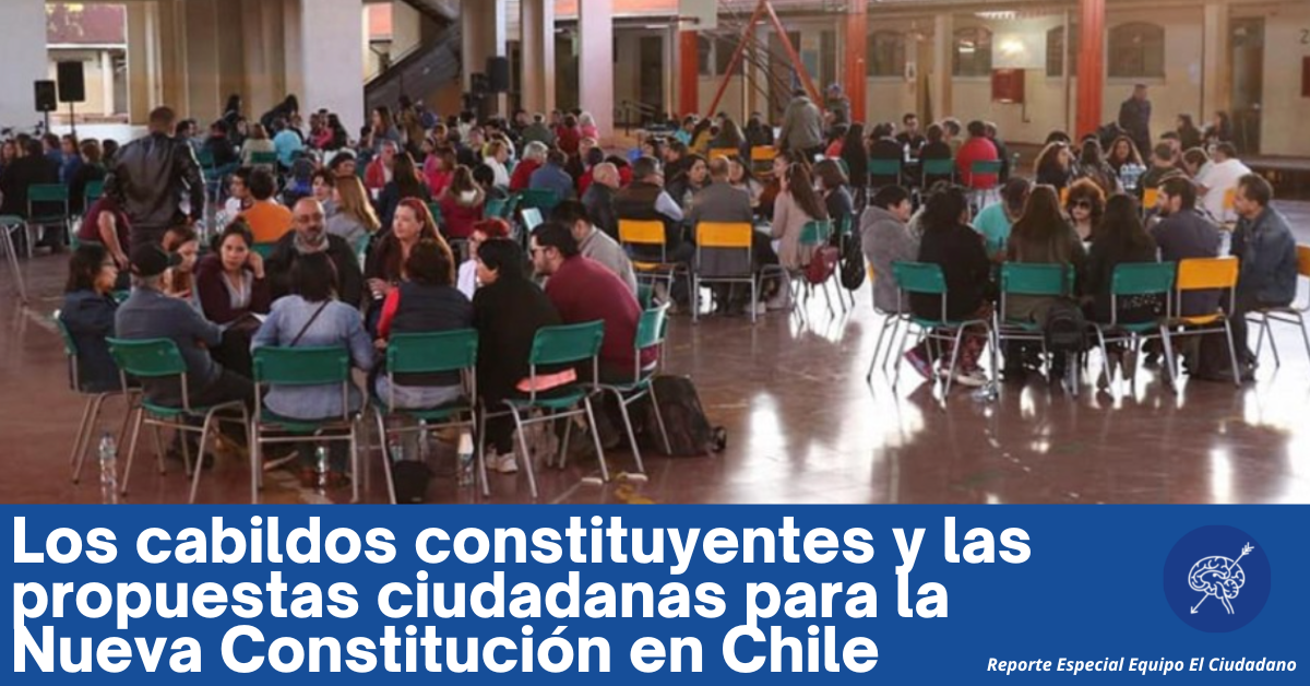 <strong>Los cabildos constituyentes y las propuestas ciudadanas para la Nueva Constitución</strong>