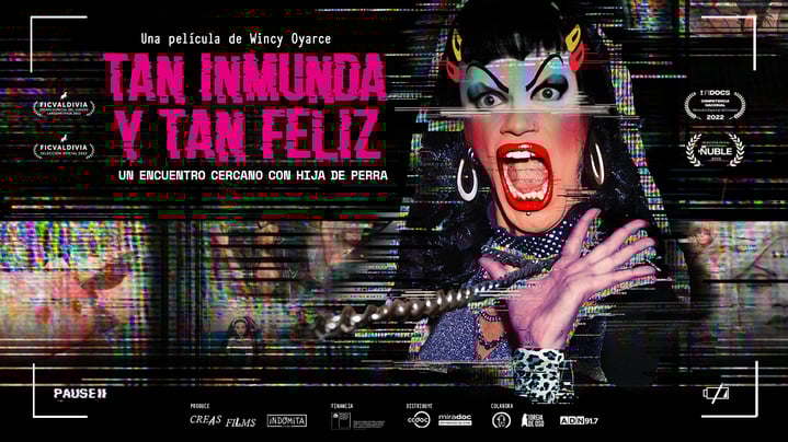 «Tan inmunda y tan feliz»: Documental inédito sobre Hija de Perra se estrena en julio