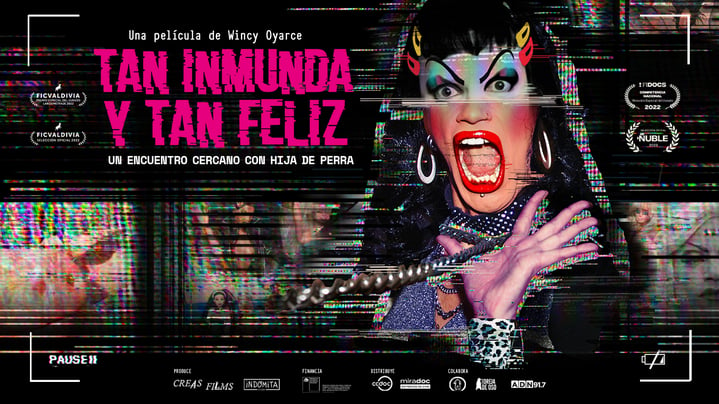 «Tan inmunda y tan feliz»: Documental inédito sobre Hija de Perra se estrena en julio