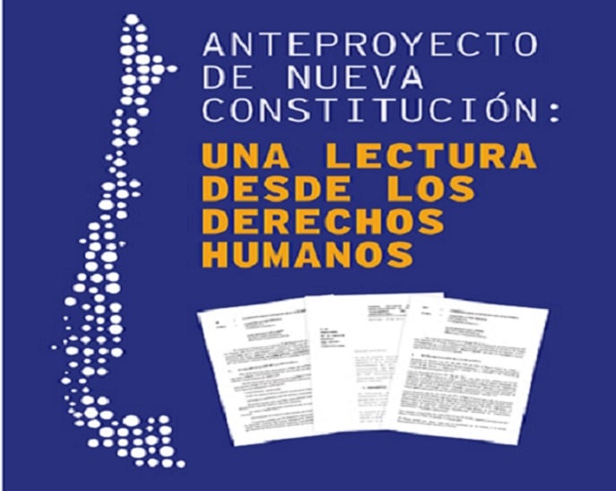 El polémico anteproyecto de nueva Constitución: Una lectura desde los derechos humanos