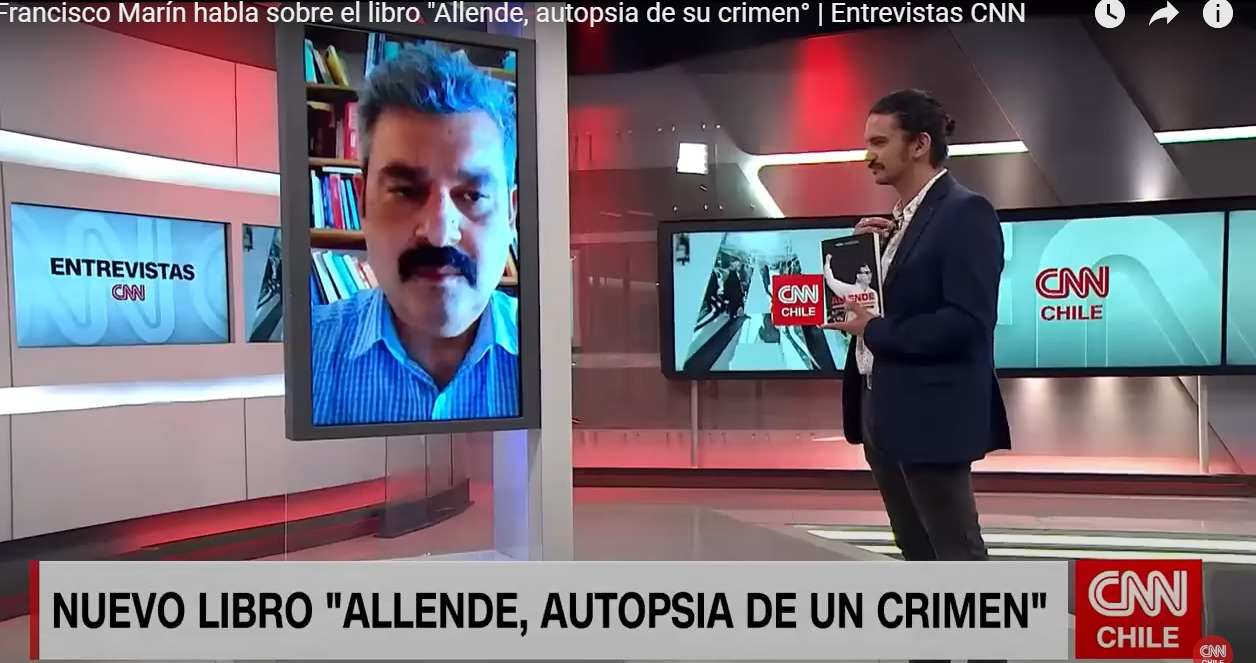 Francisco Marín en CNN: «Hay una constelación de pruebas que demuestran que Allende no se suicidó»