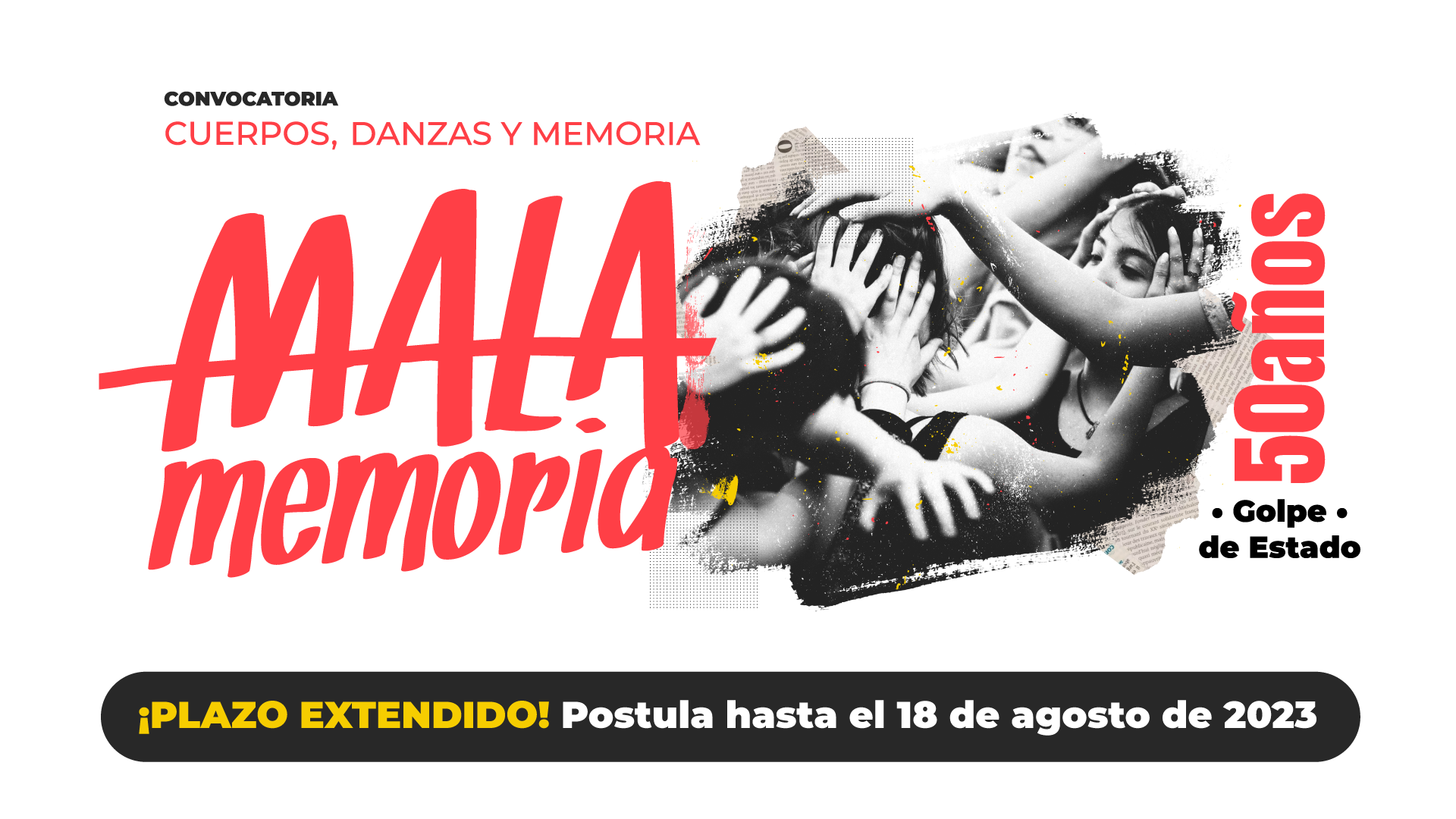 «Cuerpos, danzas y memorias»: Convocatoria artística «Mala Memoria» amplió su plazo de postulación