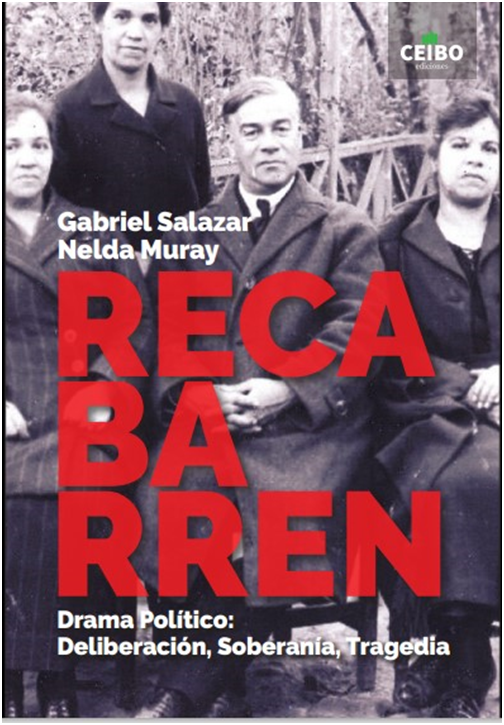 Lanzamiento del libro: «Recabarren; Drama político: deliberación, soberanía, tragedia»