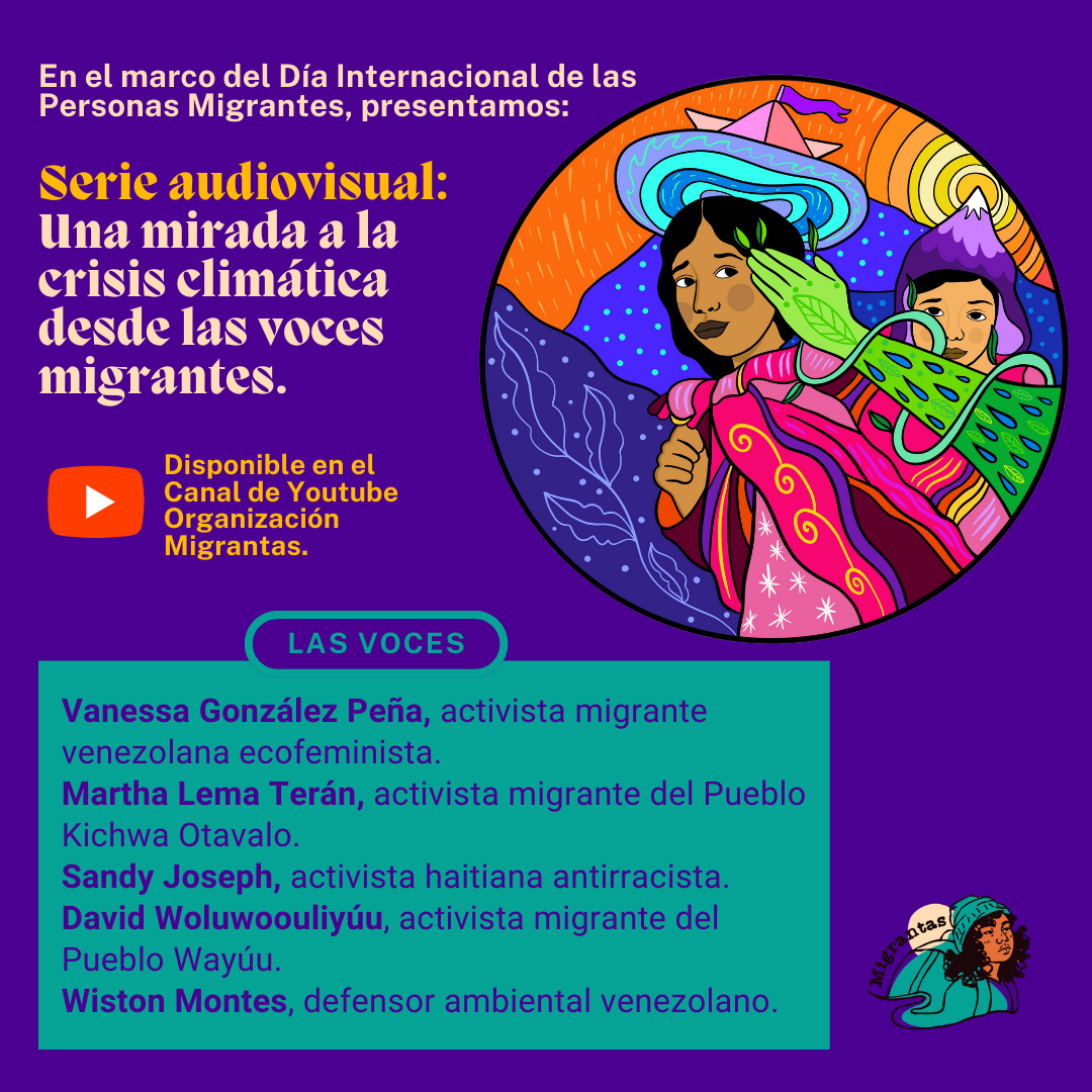 “Migraciones Climáticas y Ambientales”: Serie audiovisual aborda la crisis climática desde las voces migrantes