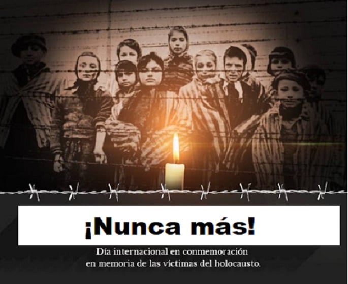 ¡Nunca más!: Conmemoración internacional en memoria de las víctimas del Holocausto perpetrado por los nazis