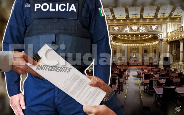 Congreso poblano avala reforma para conocer antecedentes de policías