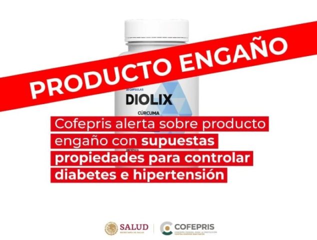 Cofepris alerta sobre producto milagro ‘Diolix’ contra la diabetes