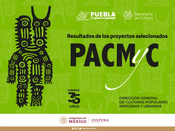 Secretaría de Cultura de Puebla anuncia los proyectos ganadores de la convocatoria PACMyC