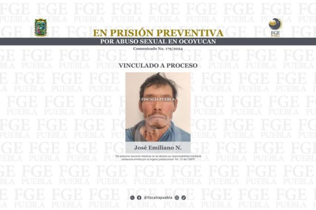 Fiscalía de Puebla detiene y vincula a proceso a presunto abusador sexual en Ocoyucan