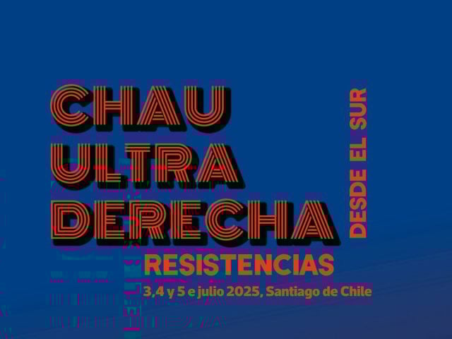 «Chau Ultraderecha» en Santiago de Chile