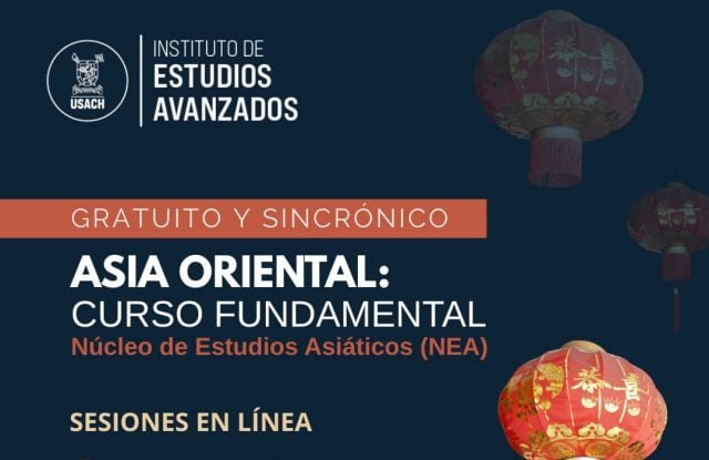 Núcleo de Estudios Asiáticos y U. de Santiago invitan a Curso Fundamental sobre Asia Oriental