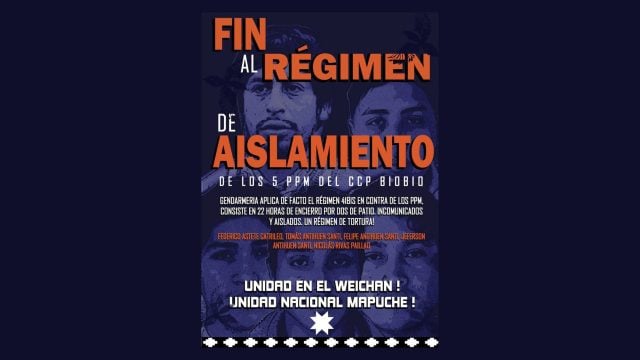 Claims of Extreme Isolation for Mapuche Community Members Held in Coronel Prison